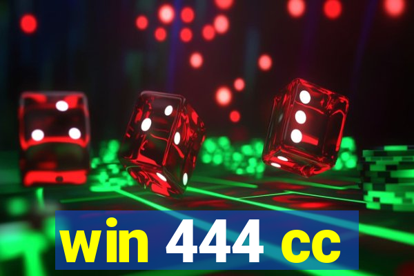 win 444 cc